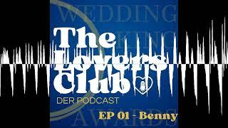 The Lovers Club - EP 01 - Benny, Be.A.Star Productions - WEDDING KING AWARDS - The Lovers Club