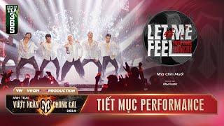 LET ME FEEL YOUR LOVE TONIGHT - NHÀ CHÍN MUỒI | CÔNG DIỄN 3 ANH TRAI VƯỢT NGÀN CHÔNG GAI 2024
