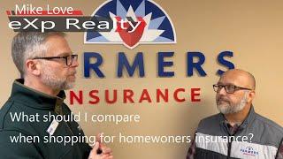 What should I compare when shopping for homeowners insurance?