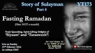 YT173 Fasting Ramadan. Taraweeh. A Major Discovery of Beautiful spiritual secrets in plain sight