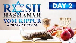 Day 2 - Rosh Hashanah with David E. Taylor