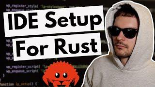 IDE Setup For Rust Development