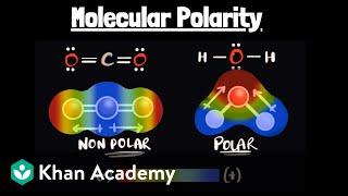 Molecular polarity | Chemistry | Khan Academy