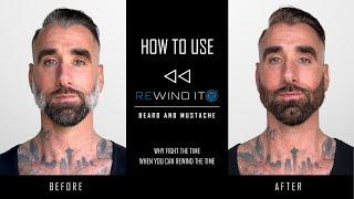 How To Use Rewind It 10 Men's Beard and Mustache Color