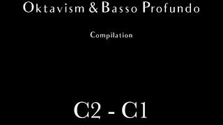 Oktavism & Basso Profundo Compilation | C2 - C1