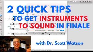 2 Quick Tips to Get Instruments to Sound in Finale