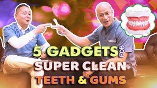 Five Gadgets For Super Clean Teeth and Gums-Ep3|DOCTOR Bikash with Dr. Samskar|Brushing Techniques