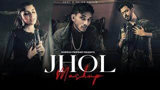 Jhol X Talha Anjum Mashup | ft. Taimour Baig | Naresh Parmar