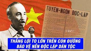 Thắng Lợi To Lớn Trên Con Đường Bảo Vệ Nền Độc Lập Dân Tộc