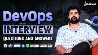 DevOps Interview Questions and Answers | Top 30 DevOps Engineer Interview Questions | Intellipaat