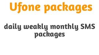 Ufone SMS packages || Ufone daily weakly monthly sms package 2020 || get2tell