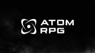 ATOM RPG   Release Trailer 1