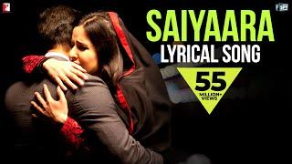 Lyrical: Saiyaara Full Song with Lyrics | Ek Tha Tiger | Salman Khan | Katrina Kaif | Kausar Munir