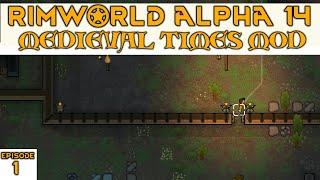 Rimworld alpha 14 Medieval times mod - We are the colony that likes to say NIII  -Let's play