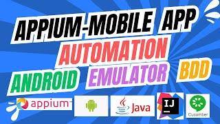 [2025]: Appium Mobile App Automation Testing: Android Emulator + BDD (Cucumber) ️