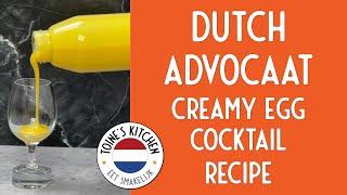 How to Make Classic Dutch Advocaat - Creamy Egg Cocktail | Toine’s Kitchen