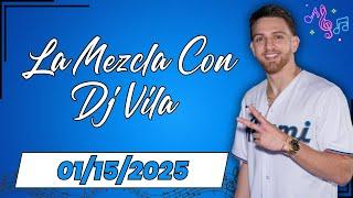 La Mezcla Con DJ Vila | Salsa, Bachata, Reggaeton y Mas | 3 Horas en Vivo | 01/08/25