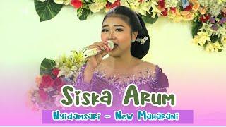 SISKA ARUM LANGGAM NYIDAMSARI MAT MATAN JAIPONG - COCOK GAWE KONCO MAKARYO - CS. NEW MAHARANI