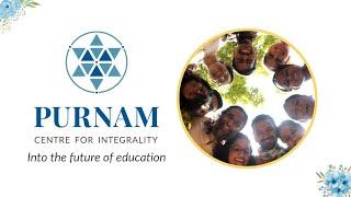 Purnam Centre for Integrality | Into the Future of Education