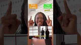 Basic vs Fast English