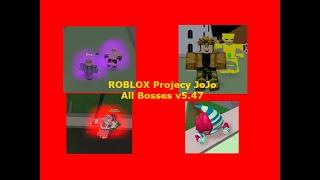 [V5.47 Update] All Project JoJo Bosses | ROBLOX