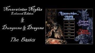 Neverwinter Nights Enhanced Edition / Dungeons & Dragons - Learning the Basics