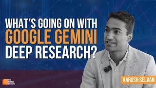 What’s Going On With Google Gemini  Deep Research? | E2072