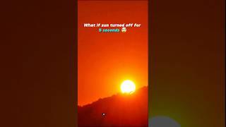 What if sun stops for 5 seconds ️ #animation #universe #nasa