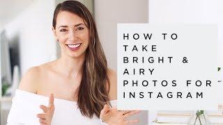 How to Take Bright and Airy Photos for Your Brand's Instagram