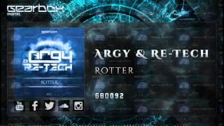 Argy & Re Tech - Rotter [GBD092]