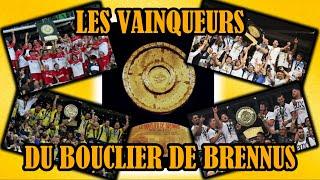  LES VAINQUEURS DU BOUCLIER DE BRENNUS (1892-2021) + LES FINALISTES + LE SCORE DES FINALES