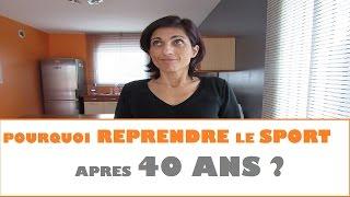 Pourquoi reprendre le sport après 40 ans (épisode#1) ? - Réussite fitness