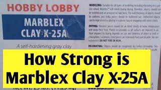 How Strong is Marblex Clay X-25a?   Self Hardening| Air Dry Clay from Amaco