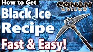 How to get Black Ice sword and pick| Conan Exiles Beginner Tips 2018 (PS4