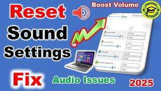 Fix Audio Issues | Reset Sound Settings on Windows 10