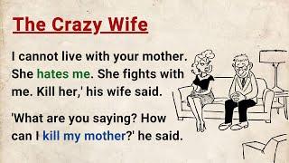 Learn English through Stories Level 1 ⭐ The Crazy Wife - Improve your English | English Audio Story