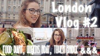 London Vlog #2 - Food Diary, Queen Bday, Falsch Angezogen, Shopping beginnt, Linksverkehr &&& FMW