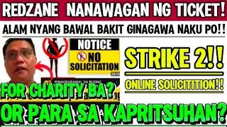 REDZANE STRIKE 2!! ONLINE SOLICITATION PARA BA ITO SA CHARITY WORKS OR SA KAPRITSUHAN??