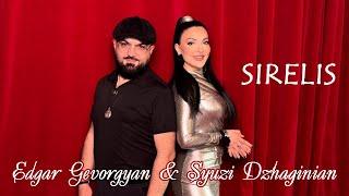 Edgar Gevorgyan & Syuzi Dzhaginian - SIRELIS