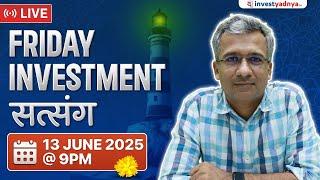 Friday Investment Satsang 13th June | Gaurav Jain