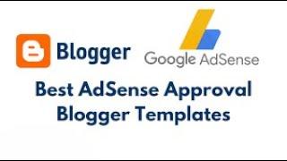 Best blogger templates for adsense approval 2022  || (Top 10) Best Blogger Templates Free Download