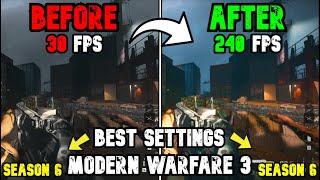 Best PC Settings for COD Modern Warfare 3 SEASON 6 -  (Optimize FPS & Visibility)