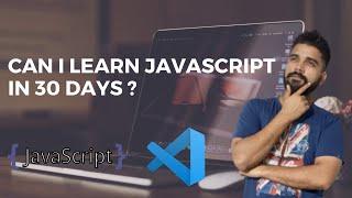 Learn JavaScript in 30 Days | Roadmap to learn JavaScript for beginners