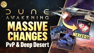 Dune Awakening - MASSIVE Changes To The Deep Desert, PVP, & PVP Confirmed!