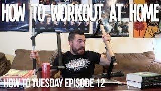 How To Workout at Home
