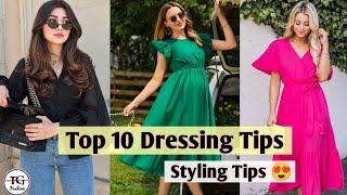 Top 10 Dressing Tips For Women/ Dressing Sense For Girls/ Styling Tips #fashion