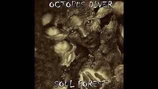 Octopus Diver - Soul Forest (EP 2021)