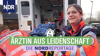 Ein Spagat zwischen Praxis und Rettungswagen  | Die Nordreportage | NDR