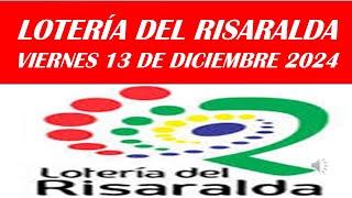  LOTERÍA DEL RISARALDA HOY  JC NUMEROLOGIA RESULTADOS LOTERIAS Y CHANCES  Viernes 13 dic 2024 