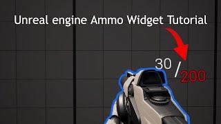 Unreal Engine 5 3D Ammo Widget Tuorial